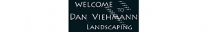 Dan Viehmann Landscaping, Inc.
